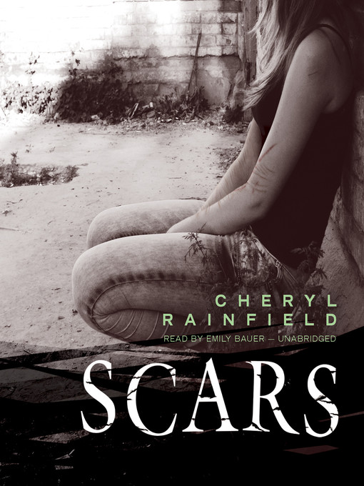 Title details for Scars by Cheryl Rainfield - Available